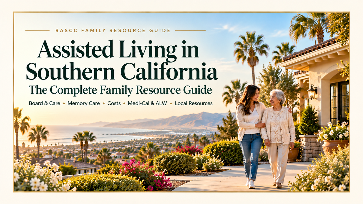 How to Find Affordable Senior Assisted Living Homes in Southern California